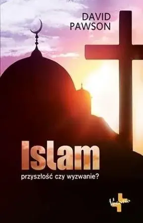 Islam. Przyszłość czy wyzwanie? - David Pawson Kup online