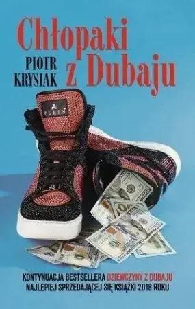 Chłopaki z Dubaju - Piotr Krysiak Oferta czasowa