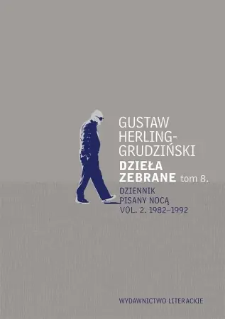 Cena promocyjna Dzieła zebrane T.8 Dziennik pisany nocą vol. 2 - Gustaw Herling-Grudziński