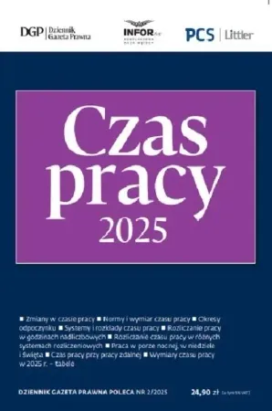 Bestseller Czas Pracy 2025. DGP Poleca 2/2025 - praca zbiorowa