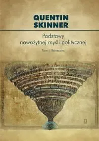 Podstawy nowożytnej myśli politycznej T.1 Renesans - Quentin Skinner Okazja