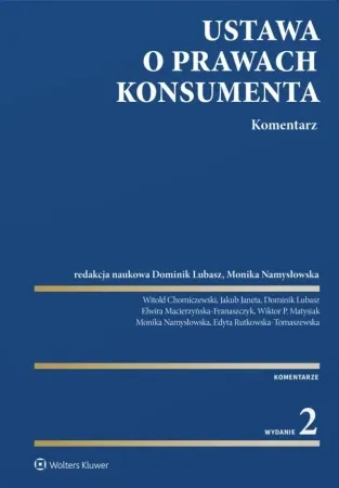Hit sprzedaży Ustawa o prawach konsumenta. Komentarz w.2 - praca zbiorowa