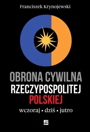 Wyjątkowa oferta Obrona cywilna Rzeczypospolitej Polskiej.. - Franciszek Krynojewski