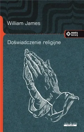 Zamów dziś Doświadczenie religijne - William James