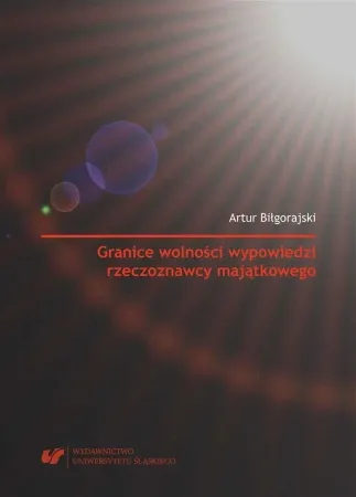 Granice wolności wypowiedzi rzeczoznawcy... - Artur Biłgorajski Hit sprzedaży