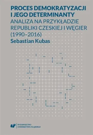 Ograniczona ilość Proces demokratyzacji i jego determinanty - Sebastian Kubas