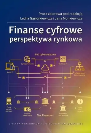 Finanse cyfrowe. Perspektywa rynkowa - red. L. Gąsiorkiewicz, J. Monkiewicz Tani