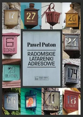Dodaj do koszyka Radomskie latarenki adresowe - Paweł Puton