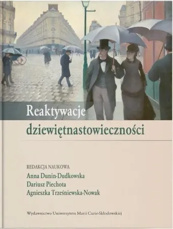 Reaktywacje dziewiętnastowieczności - praca zbirowa Cena promocyjna