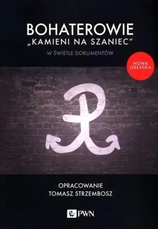 Bohaterowie "Kamieni na szaniec" w świetle dok. - praca zbiorowa Bezpieczne zakupy