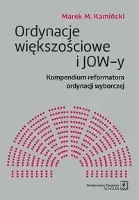 Ordynacje większościowe i JOW-y - Piotr Zbieranek Łatwy zwrot
