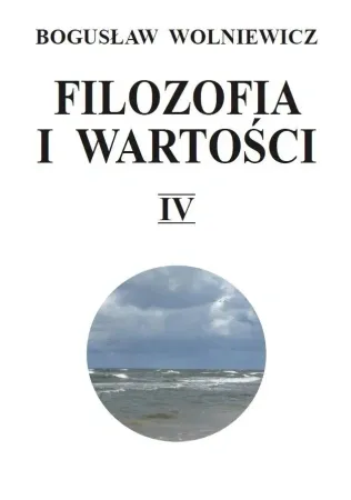 Filozofia i wartości T.4 - Bogusław Wolniewicz Łatwy zwrot
