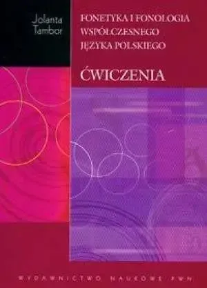 Niska cena Fonetyka i fonologia współczesnego j. pol. ćw - Jolanta Tambor