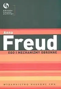 Ego i mechanizmy obronne - Anna Freud Cena promocyjna