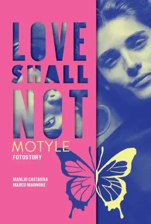 Love shall not. Motyle - Manlio Castagna, Marco Magnone Obniżka ceny