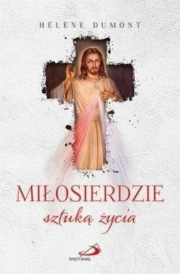 Oferta Miłosierdzie sztuką życia - Helene Dumont