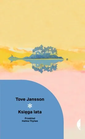 Wyjątkowa oferta Księga lata - Tove Jansson