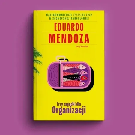 Popularny Trzy zagadki dla Organizacji - Eduardo Mendoza