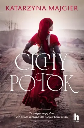 Cichy potok - Katarzyna Majgier Wyjątkowa oferta
