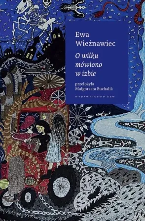 O wilku mówiono w izbie - Ewa Wieżnawiec Bezpieczna płatność