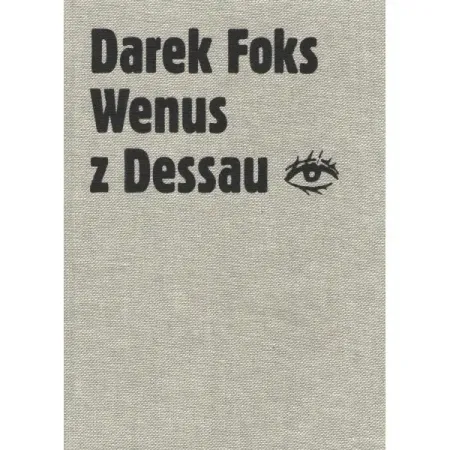 Ostatnia szansa Wenus z Dessau - Foks Darek