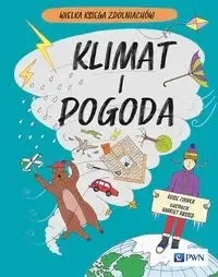 Sprawdź teraz Klimat i pogoda. Wielka Księga Zdolniachów - Rosie Cooper, Harriet Russell