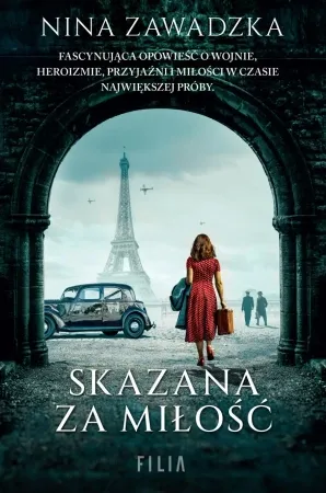 Wysoka jakość Skazana za miłość - Nina Zawadzka