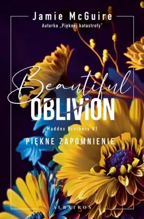 Maddox Brothers T.1 Beautiful Oblivion - Jamie McGuire Ostatnie sztuki