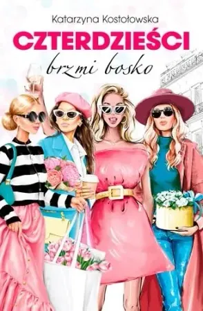Cena promocyjna Czterdzieści brzmi bosko - Katarzyna Kostołowska
