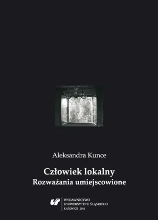 Człowiek lokalny. Rozważania umiejscowione - Zbigniew Kadłubek Hit sprzedaży