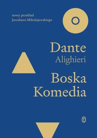 Boska Komedia - Dante Alighieri Ostatnie sztuki