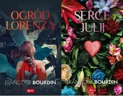 Pakiet: Ogród Lorenza/Serce Julii - Francoise Bourdin Ekspresowa dostawa