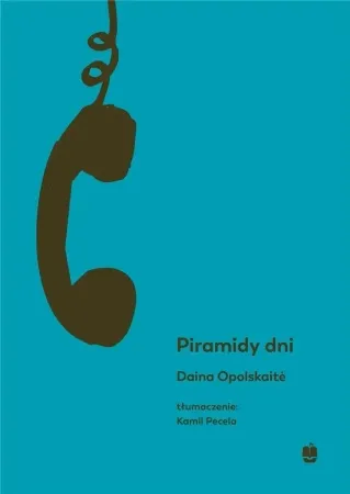 Piramidy dni - Daina Opolskaite Ostatnia szansa