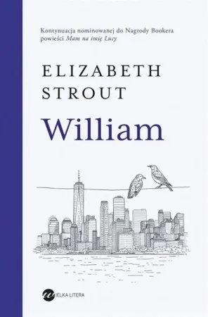 Dostępne od ręki William - Elizabeth Strout, Ewa Horodyska