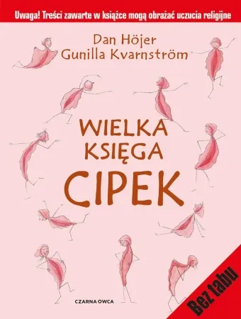 Ekspresowa dostawa Wielka księga cipek - Dan Hjer, Gunilla Kvarnstrm