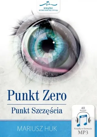 Do wyczerpania zapasów Punkt Zero (Wersja audio (MP3)) - Mariusz Huk
