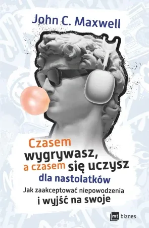 Czasem wygrywasz, a czasem się uczysz! Dla... - John Maxwell C. Tylko do końca tygodnia