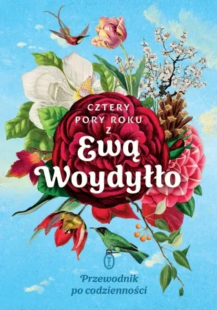 Oferta czasowa Cztery pory roku z Ewą Woydyłło - Ewa Woydyłło