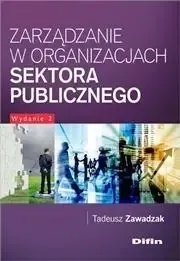 Tylko do końca tygodnia Zarządzanie w organizacjach sektora publicznego. - Tadeusz Zawadzak