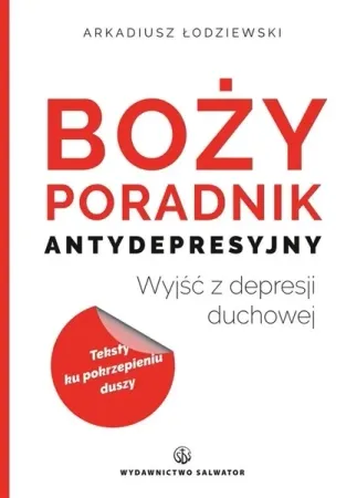 Szybka dostawa Boży poradnik antydepresyjny - Arkadiusz Łodziewski