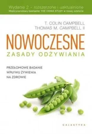 Nowoczesne zasady odżywiania w.2017 - T. Colin Campbell, Thomas M. Cambell II Szybka dostawa