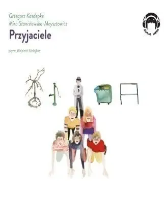 Łatwy zwrot Przyjaciele - Grzegorz Kasdepke, Mira Stanisławska-Meysztowicz