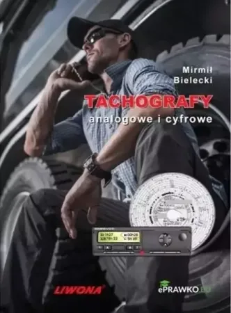 Premium Tachografy analogowe i cyfrowe wyd.3 - Mirmił Bielecki
