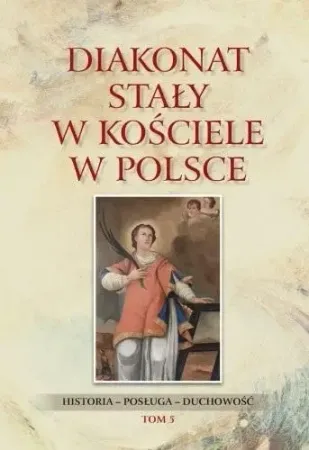 Szybka dostawa Diakonat stały w Kościele w Polsce T.5 - Waldemar Rozynkowski