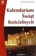Ostatnie sztuki Kalendarium świąt kościelnych - Barbara Jakimowicz-Klein