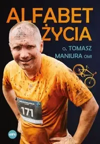 Tylko do końca tygodnia Alfabet życia - Tomasz Maniura