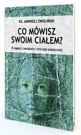 Co mówisz swoim ciałem - Andrzej Zwoliński Łatwy zwrot