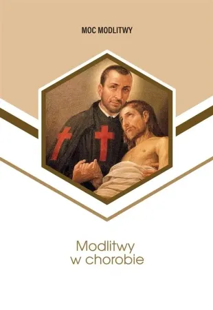 Modlitwy w chorobie - Oprac. Magdalena Orańska Popularny